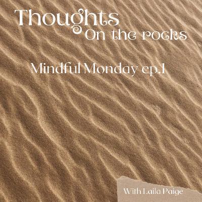 mindful monday - guided meditation mindful monday - guided meditation