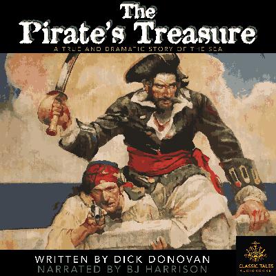 Ep. 1053, The Pirate's Treasure, by Dick Dovovan