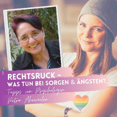 Rechtsruck – wie umgehen mit Ängsten und Sorgen?