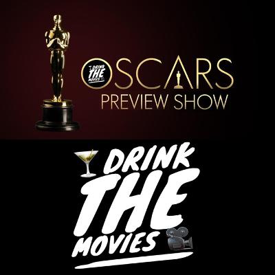 259 - 2026 Oscar Preview Show 259 - 2026 Oscar Preview Show