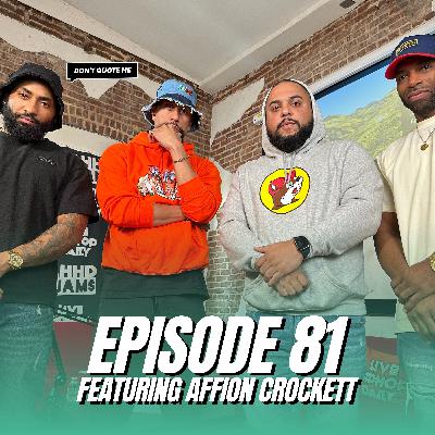Affion Crockett on Rap vs Comedy, Classic Scene with Eddie Murphy & Steve Harvey's Advice - Don’t Quote Me (Ep. 81)