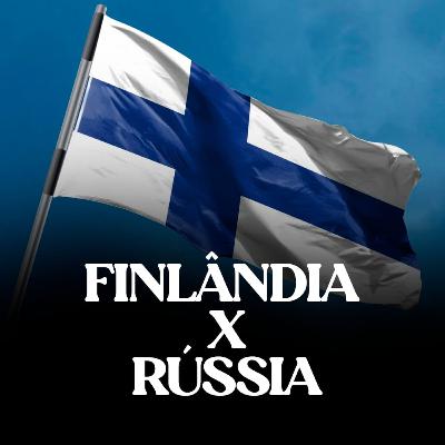 Finlândia x Rússia 🇫🇮🇷🇺