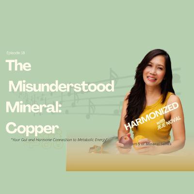 The Misunderstood Mineral: Copper The Misunderstood Mineral: Copper