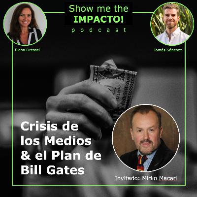 Crisis de los Medios & el Plan de Bill Gates