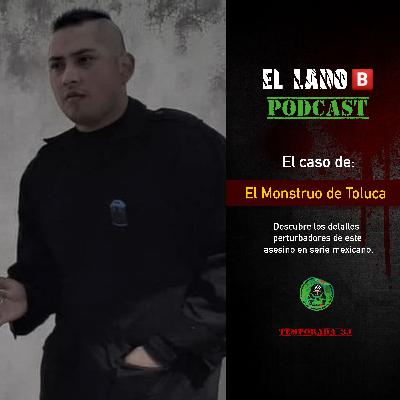 Caso de: El Monstruo de Toluca