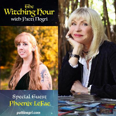 Spirit Magic with Phoenix LeFae | The Witching Hour