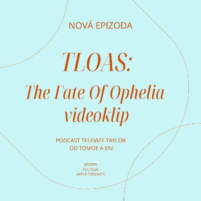 The Life of a Showgirl: The Fate of Ophelia videoklip