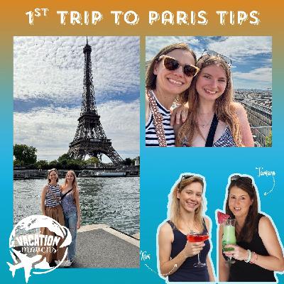 First-Time Visit to Paris: Tips, Neighborhoods & Must-See Attractions