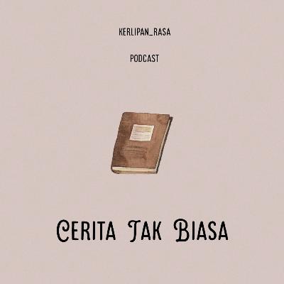 Cerita Tak biasa