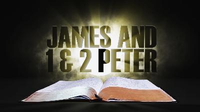 James and 1 & 2 Peter (chronological) James and 1 & 2 Peter (chronological)