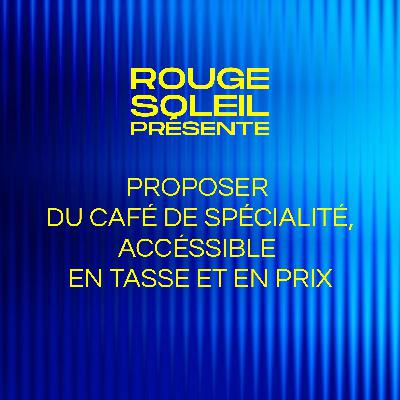 La gamme de Saison de Rouge Soleil