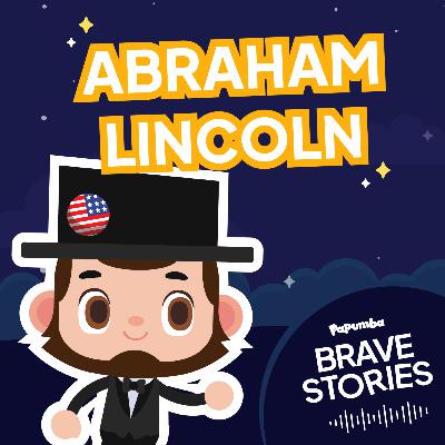 Historias Valientes: Abraham Lincoln, el presidente que cambió Estados Unidos🗽 [VIDEO]