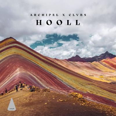 Archipel x CLVBS: Hooll Archipel x CLVBS: Hooll