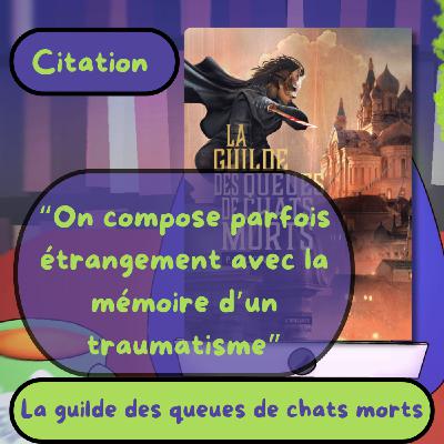 Citation - La guilde des queues de chats morts