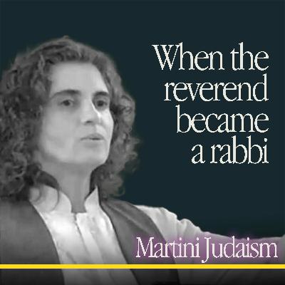 When the reverend became a rabbi