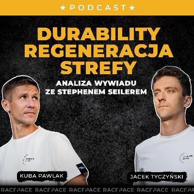 Durability, regeneracja, strefy | Analiza wywiadu ze Stephenem Seilerem