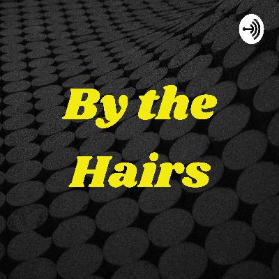 By the Hairs (Trailer)