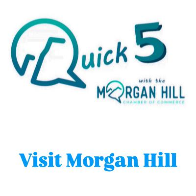 Quick 5: Visit Morgan Hill