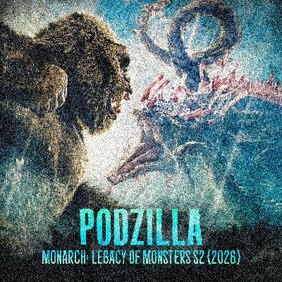 Monarch: Legacy of Monsters S2 (2026) | Episodes 1–5