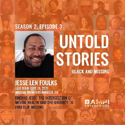 Finding Jesse: The Intersection of Mental Health and the Urgency to Find Our Missing