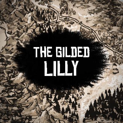 The Gilded Lilly Episode 01: Omens of the Sea