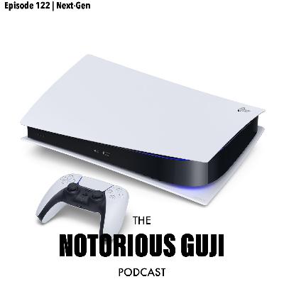 Episode 122 | Next-Gen