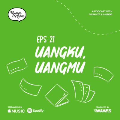 EPS 21 - Uangku, Uangmu