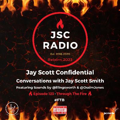 Episode 123: Through The Fire