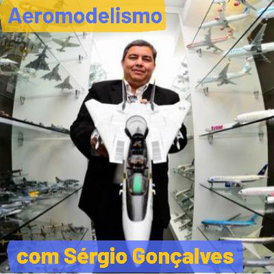 Aeromodelismo, com Sérgio Gonçalves