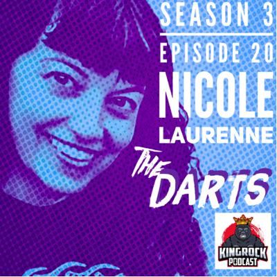 NICOLE LAURENNE/the Darts