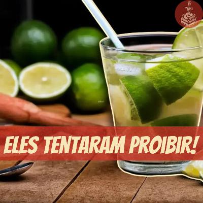 CACHAÇA: A história da bebida que desafiou um império! |RE# 128