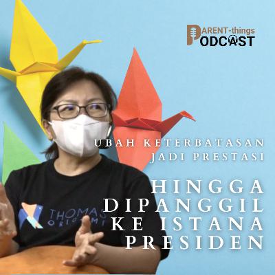 Autism, ubah kekhawatiran jadi sebuah prestasi | Autism #ParenthingsPodcast Autism, ubah kekhawatiran jadi sebuah prestasi | Autism #ParenthingsPodcast