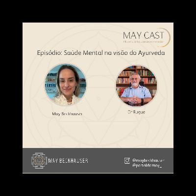 Saúde mental na visão do Ayurveda com Dr Rugue