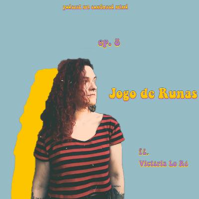 #8 Jogo de Runas ft. Victória Lo Ré
