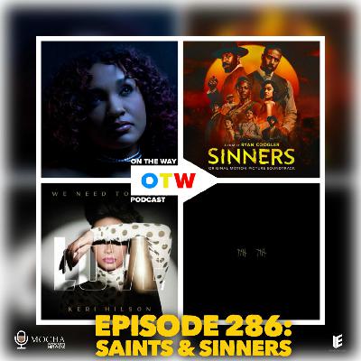 Episode 286: Saints & Sinners