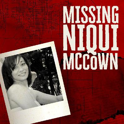 Introducing: Missing Niqui McCown Introducing: Missing Niqui McCown