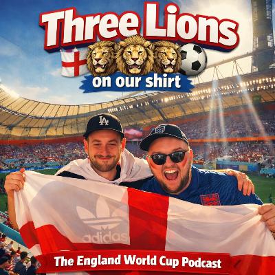 Episode 04: ENGLAND'S GREATEST GOALS
