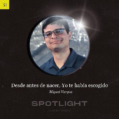 Desde antes de nacer, Yo te había escogido | Miguel Vargas