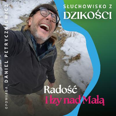O tym jak zima przynosi suszę i radość zmienia we łzy