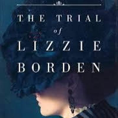 The Trial Of Lizzie Borden