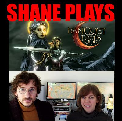 Banquet For Fools With Game Developers Hannah And Joseph Williams - Episode 281 - 11/26/2024