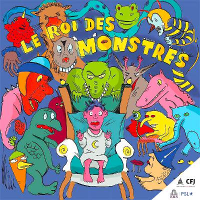 Le Roi des Monstres - Ep 1 : Mes monstres et moi
