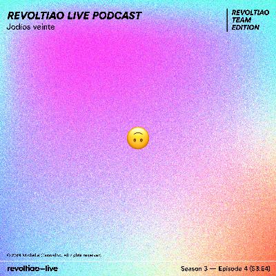 S3:E4 — Jodíos veinte