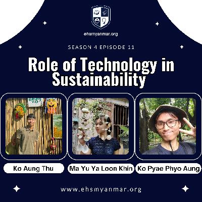 Role of Technology in Sustainability | EHSMyanmar