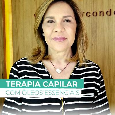 Terapia capilar com óleos essenciais Terapia capilar com óleos essenciais