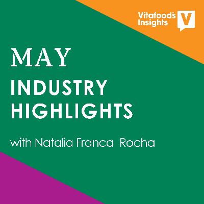 May 2022 Industry Highlights