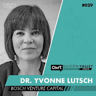 #029 mit Dr. Yvonne Lutsch von Bosch Venture Capital