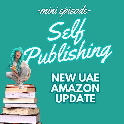 🇦🇪 SELF PUBLISHING: NEW UAE UPDATE ON AMAZON!