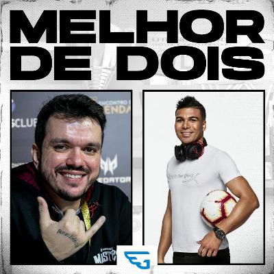 Melhor de Dois com Casemiro T2 #2