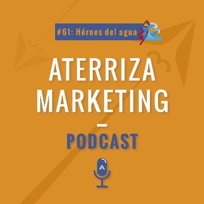 #61.Héroes del agua